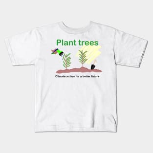 Plant trees Kids T-Shirt